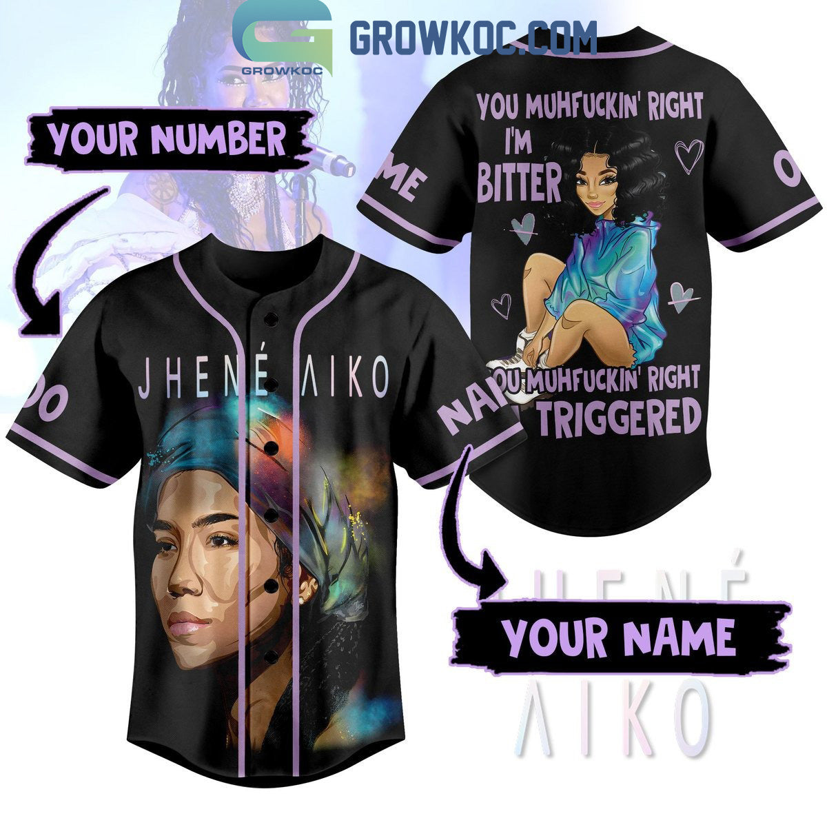 Jhene Aiko You Muhfckin’ Right I’m Bitter You Muhfckin’ Right I’m Triggered Personalized Baseball Jersey