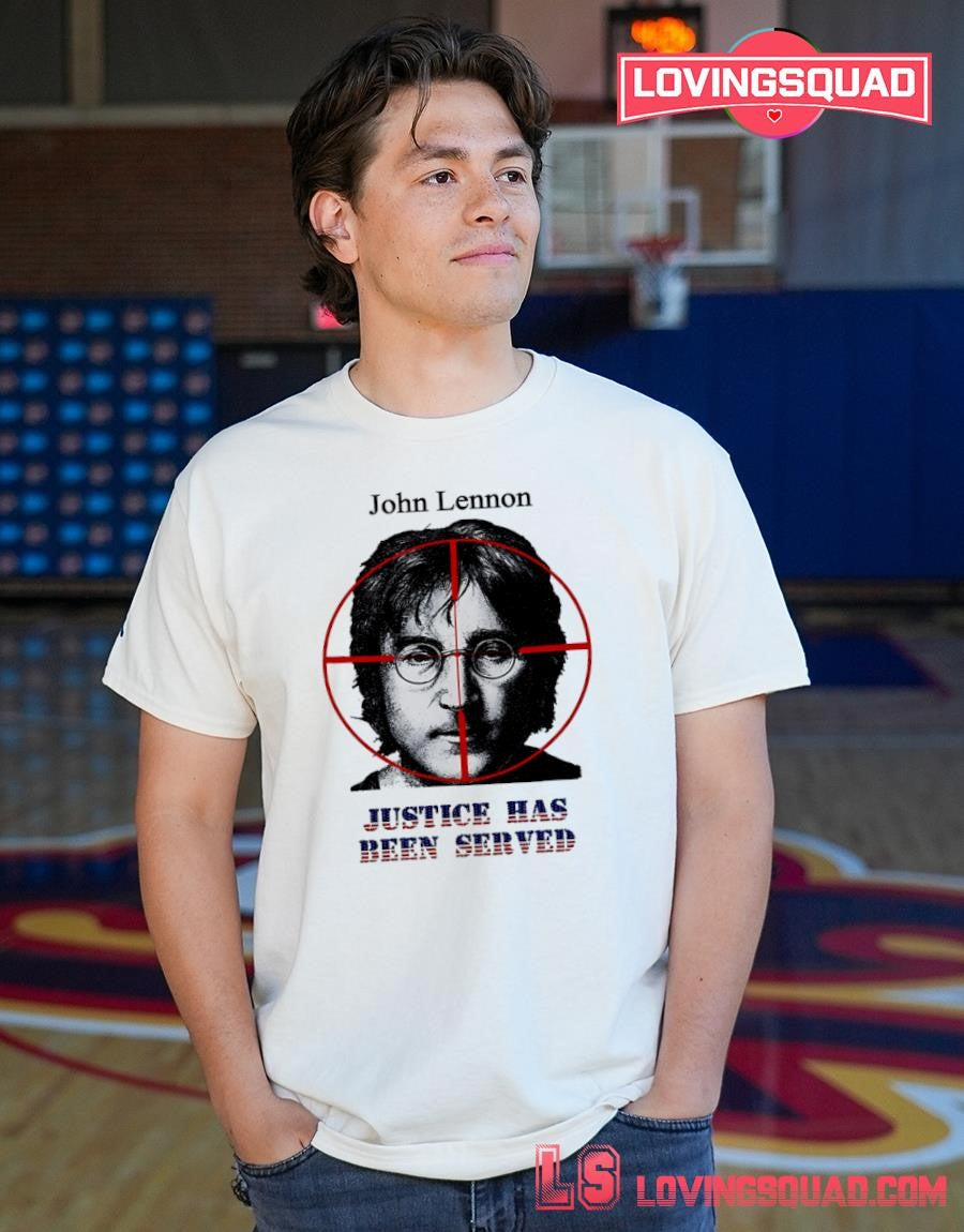 John Lennon Justice Has Been Served T-Shirt