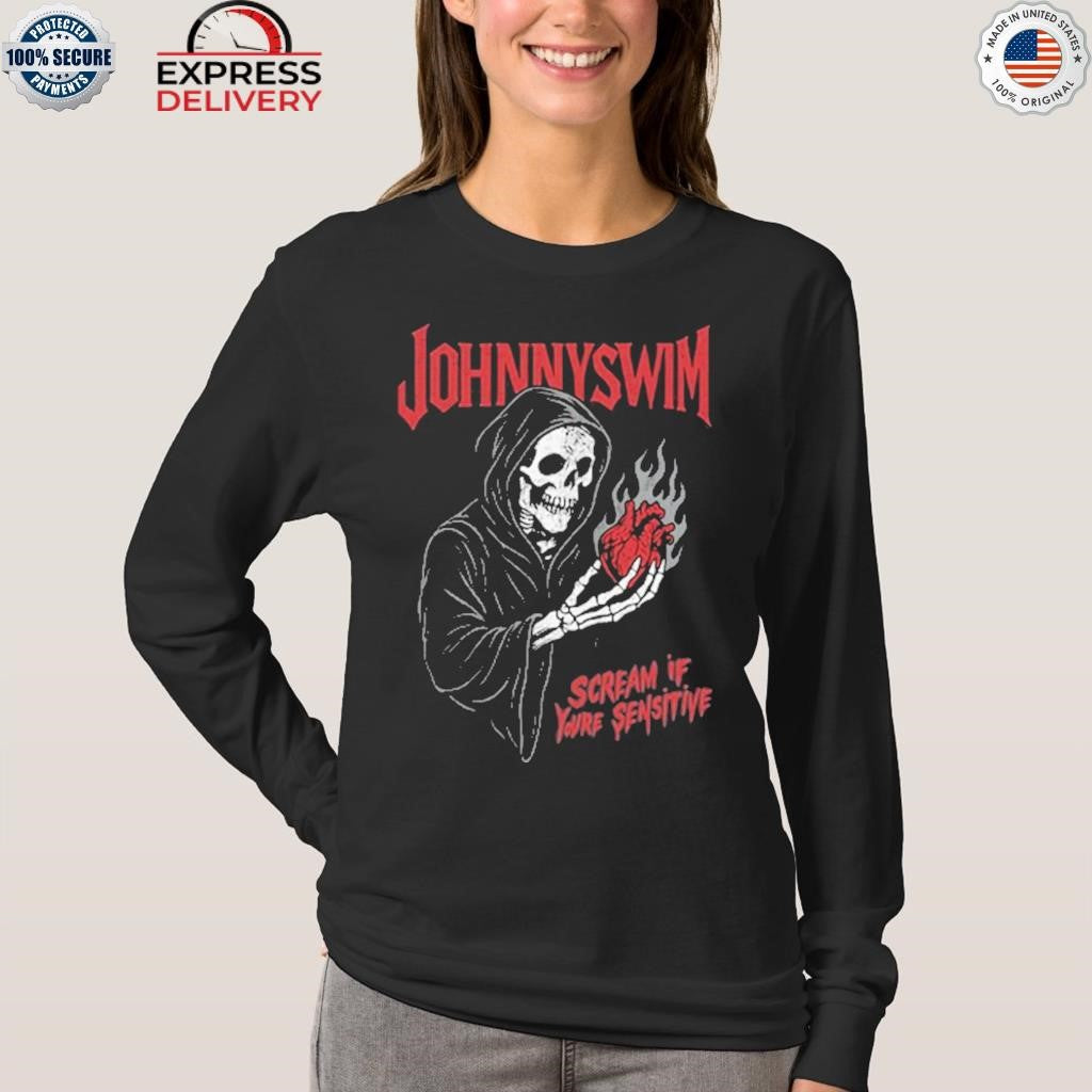 Johnnyswim Scream If You’re Sensitive Shirt