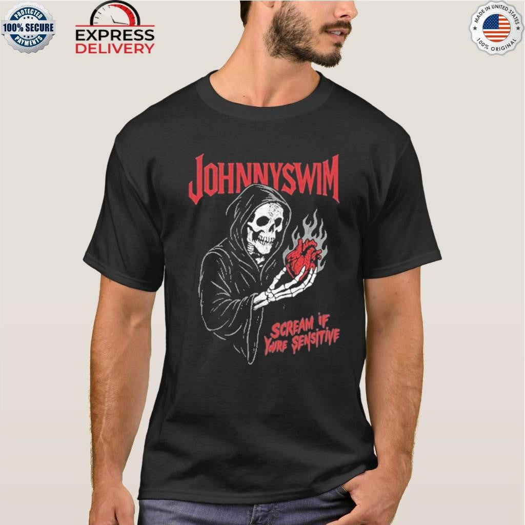Johnnyswim Scream If You’re Sensitive Shirt