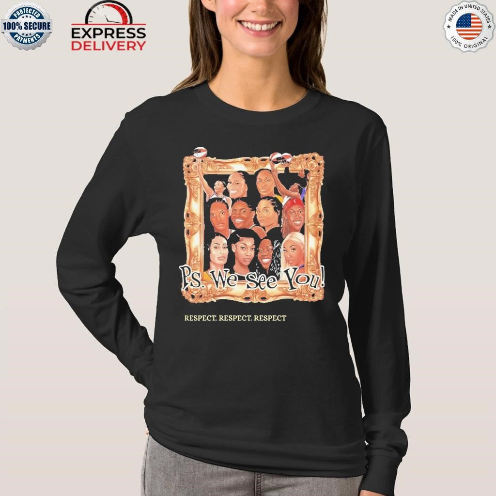 Jonquel Jones PS We See You Shirt