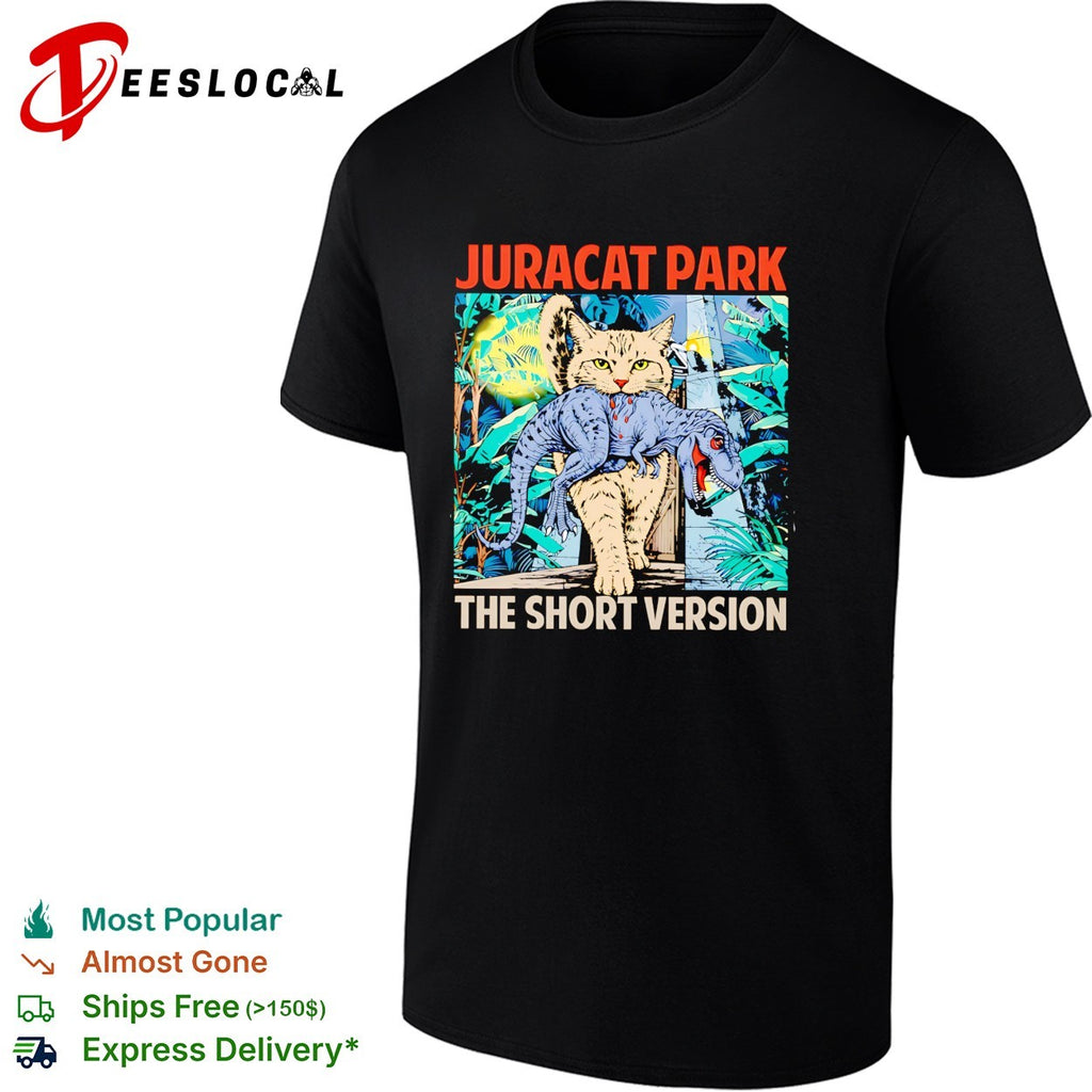 Juracat Park the short version shirt