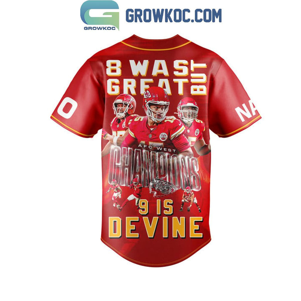 Kansas City Chiefs 8 AFC West Champs Is Great But 9 Is Devine Personalized Baseball Jersey