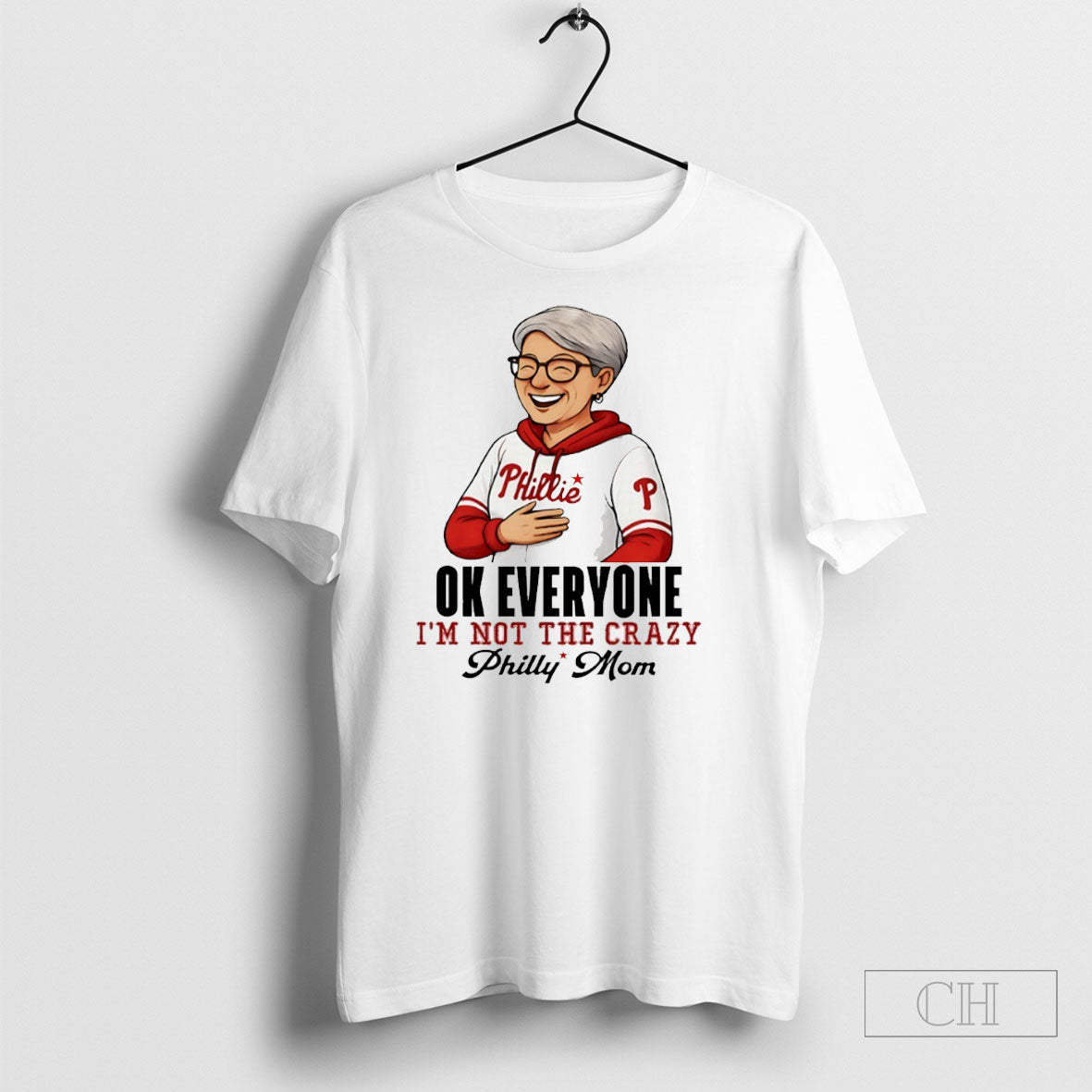 Karens Ok Everyone I Am Not The Crazy Philly Mom Philadelphia Phillies Fan T-Shirts, Hoodie, Sweatshirt | InkRitualCo.com
