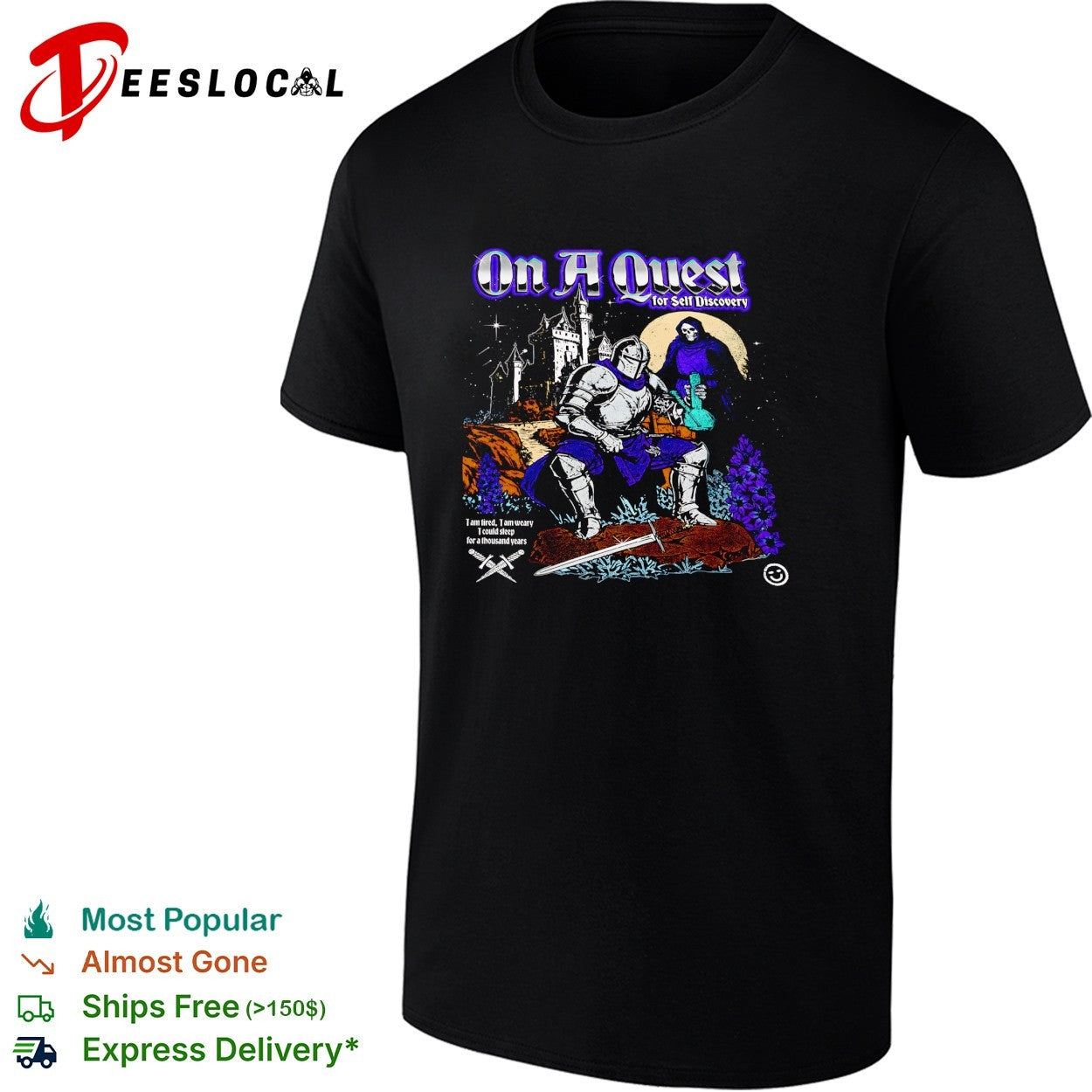 Knight on a quest for self discovery shirt