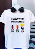 Know Your Parasites Deer Dog Luna Tick Humor Graphic T-Shirt