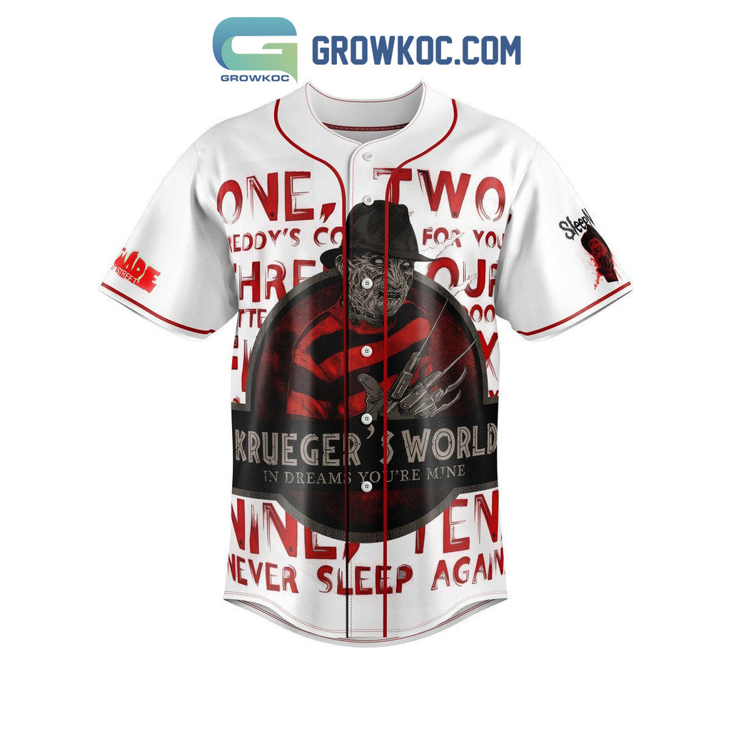 Krueger’s World In Dream You’re Mine Why Are You Screaming I Haven’t Even Cut You Yet Personalized Baseball Jersey