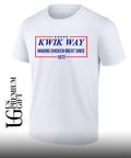 Kwik Way Making Chicken Great since 1972 shirt