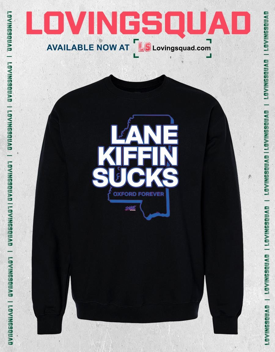 Lane Kiffin Sucks Oxford Forever T-shirt