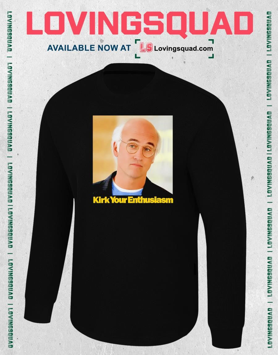 Larry David Kirk Your Enthusiasm T-Shirt