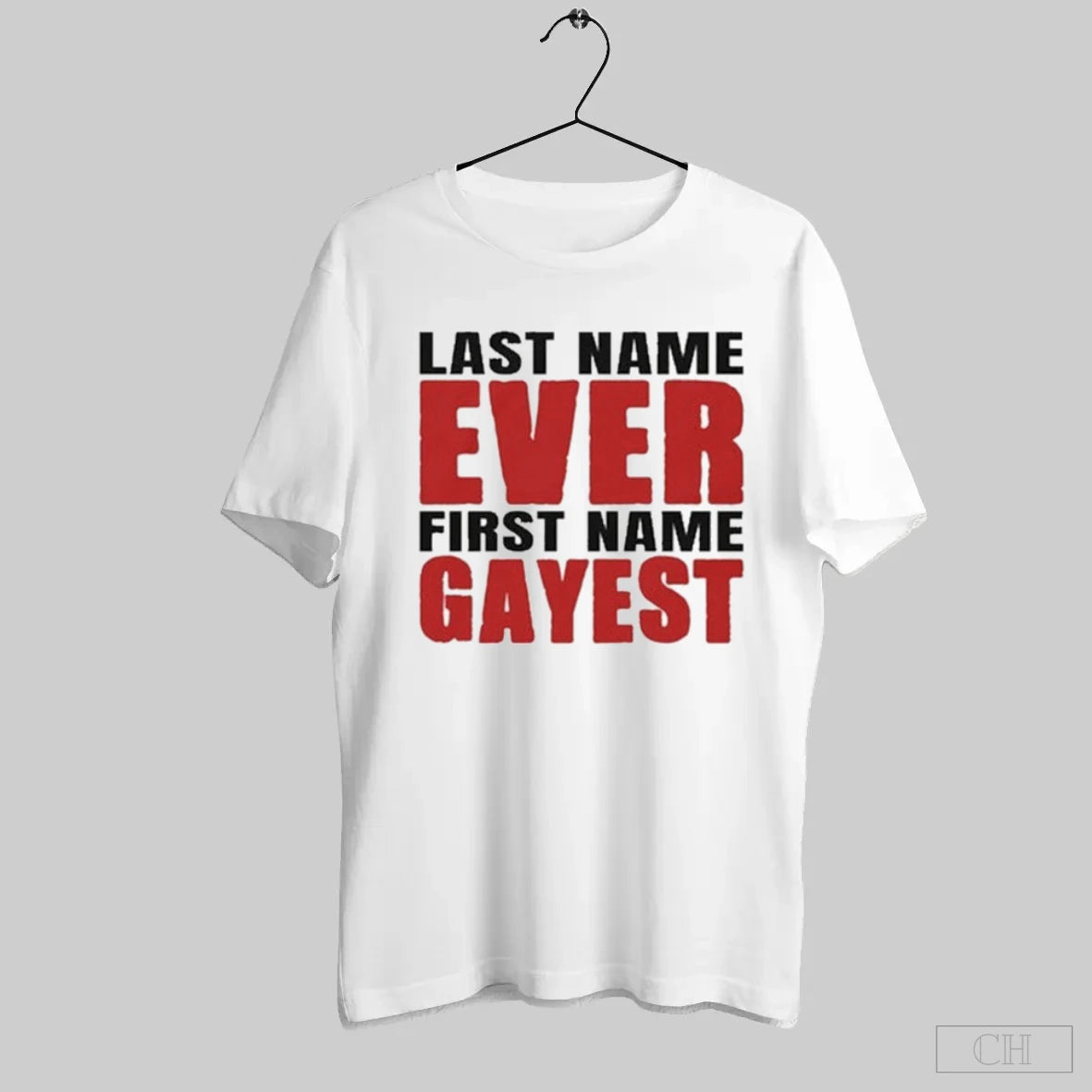 Last Name Ever First Name Gayest T-Shirts, Hoodie, Sweatshirt | InkRitualCo.com