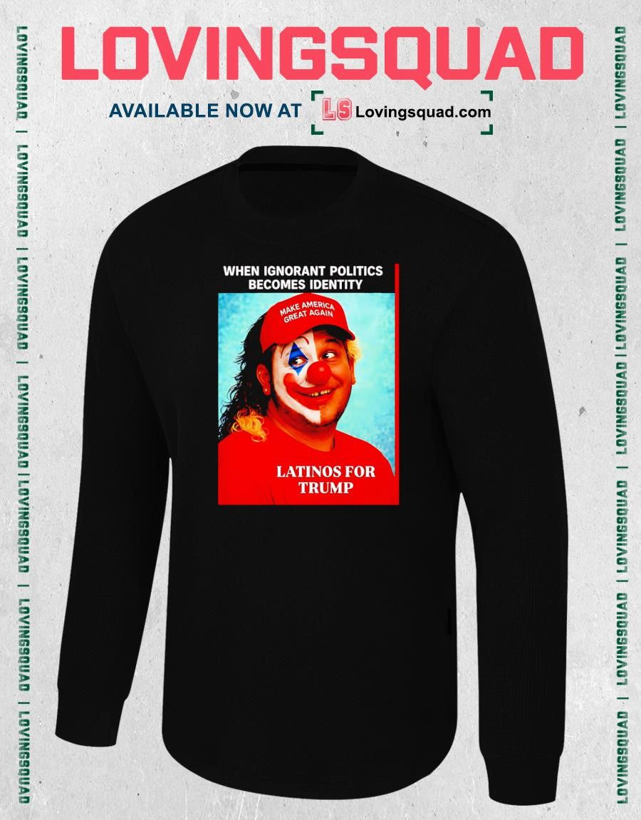 Latinos for Trump Make America Great Again Political Meme T-Shirt