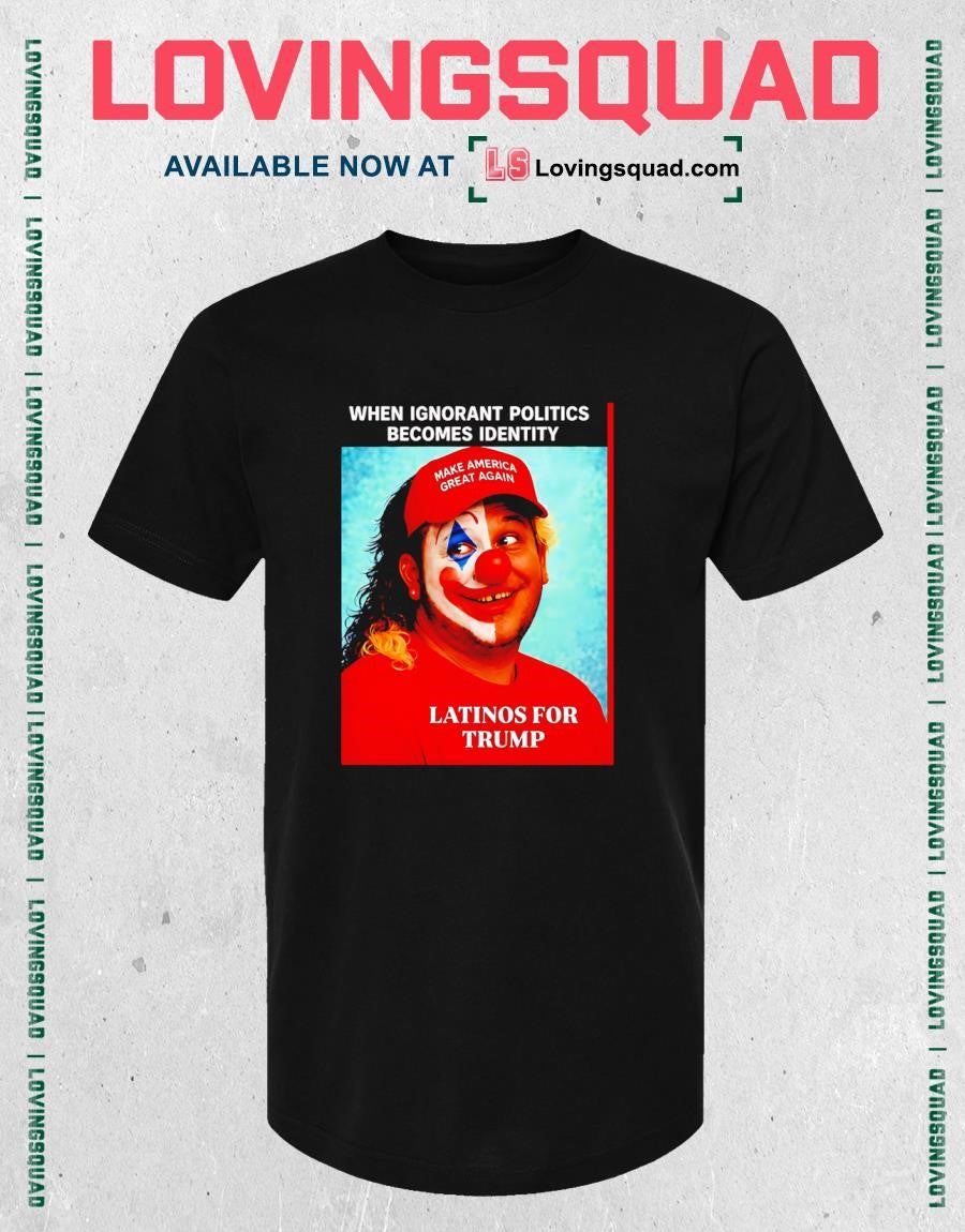 Latinos for Trump Make America Great Again Political Meme T-Shirt
