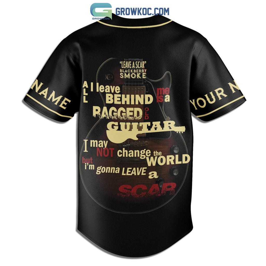 Leave A Scar Blackberry Smoke Personalized Baseball Jersey