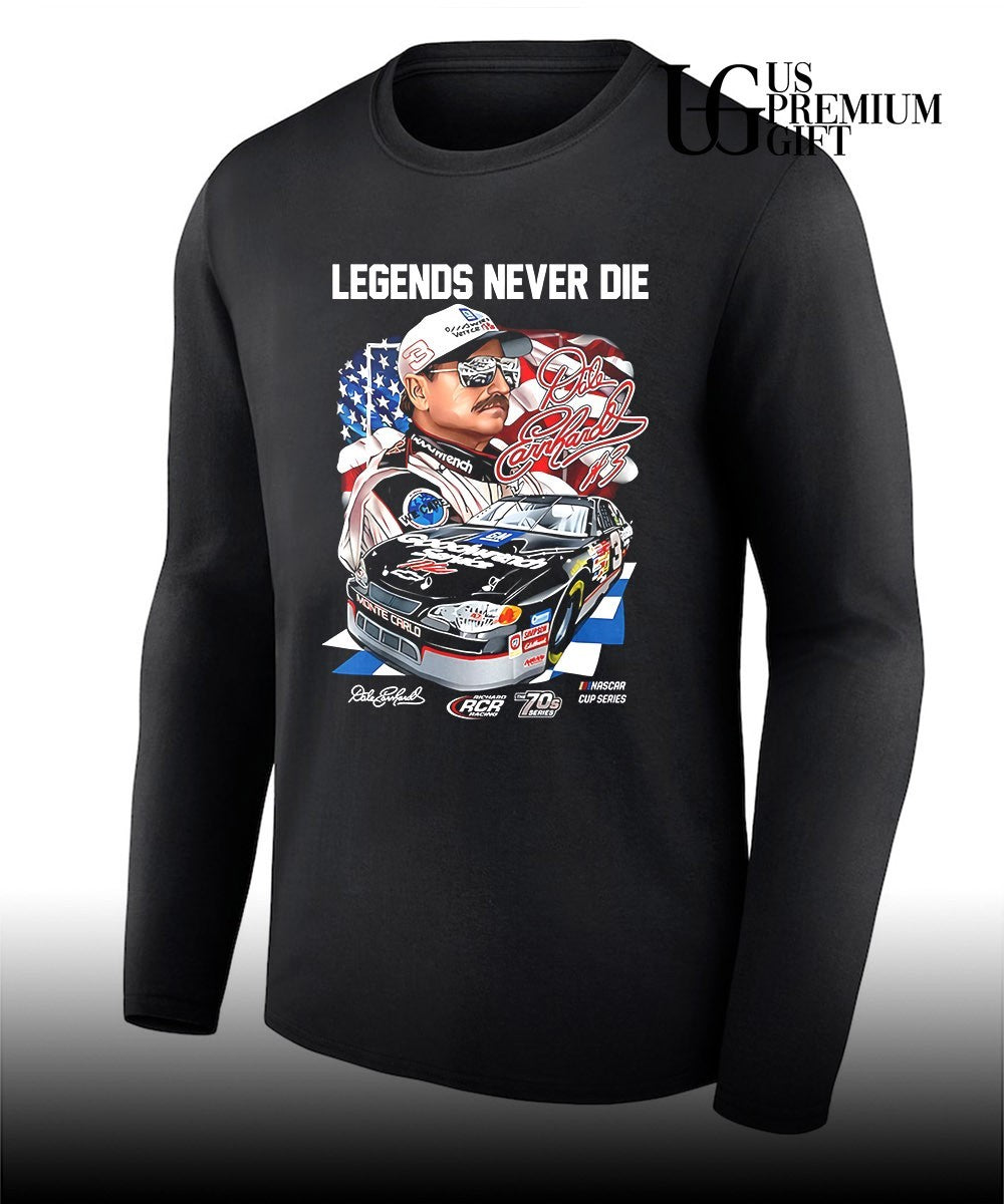 Legends Never Die Dale Earnhardt Richard Childress Racing shirt