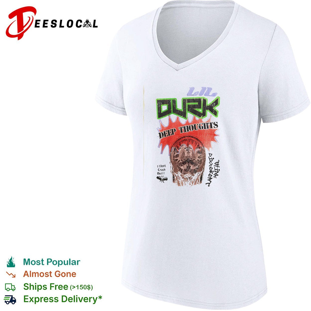 Lil Durk deep thoughts shirt