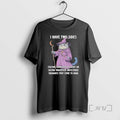 Limited Edition Cat Wizard I Have Two Side Staying Completely Silent Or Saying Whatever Unfiltered T-Shirts, Hoodie,...