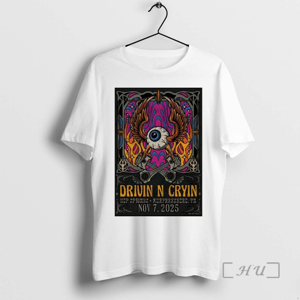Limited Edition Drivin N Cryin November 7 2025 Hop Springs Beer Park In Murfreesboro Tn T-Shirts, Hoodie, Sweatshirt