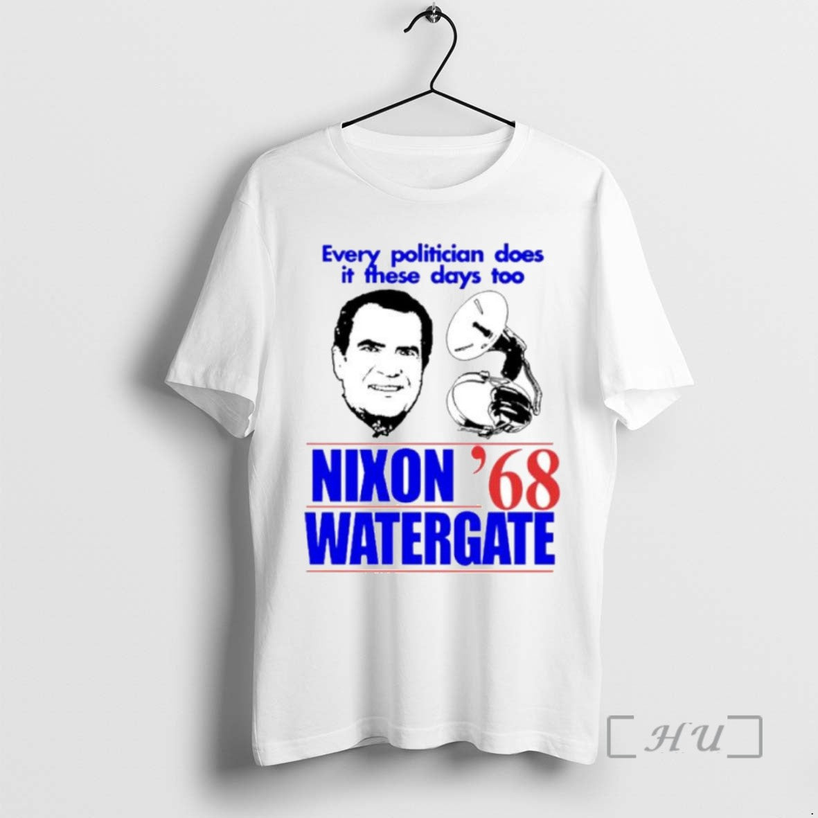 Limited Edition Every Politician Does It These Days Too Nixon Watergate 68 Ornaments T-Shirts, Hoodie, Sweatshirt
