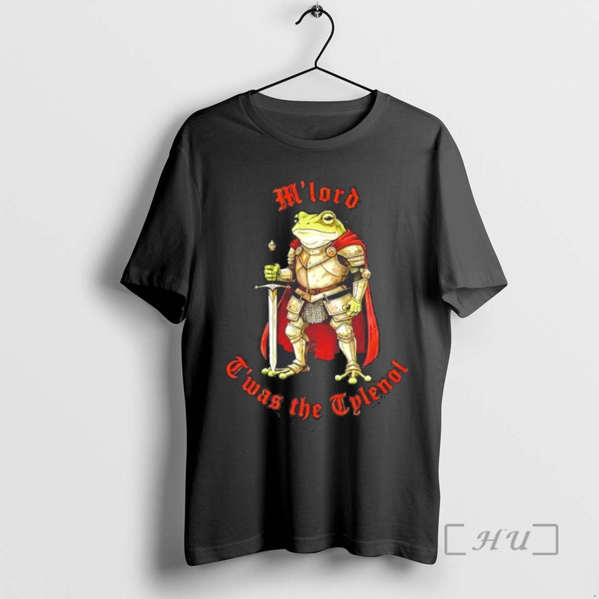 Limited Edition Frog Knight Mlord Twas The Tylenol T-Shirts, Hoodie, Sweatshirt | InkRitualCo.com