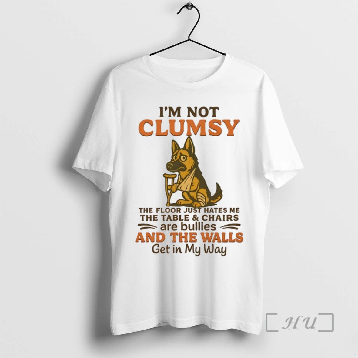 Limited Edition German Shepherd Im Not Clumsy The Floor Just Hates Me The Table And T-Shirts, Hoodie, Sweatshirt