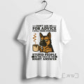 Limited Edition German Shepherd Dont Ask Me For Advice I Still Think Punching T-Shirts, Hoodie, Sweatshirt | InkRitualCo.com
