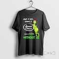 Limited Edition Grinch Admit It Now Working At Jewel Osco Would Be Boring Without Me T-Shirts, Hoodie, Sweatshirt