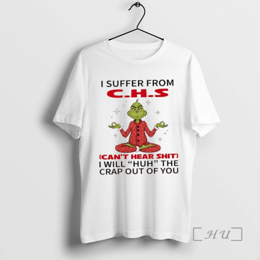 Limited Edition Grinch I Suffer From C H T-Shirts, Hoodie, Sweatshirt | InkRitualCo.com