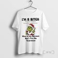 Limited Edition Grinch Im A Bitch With A Low Bullshit Dont Try Me Tolerance T-Shirts, Hoodie, Sweatshirt | InkRitualCo.com
