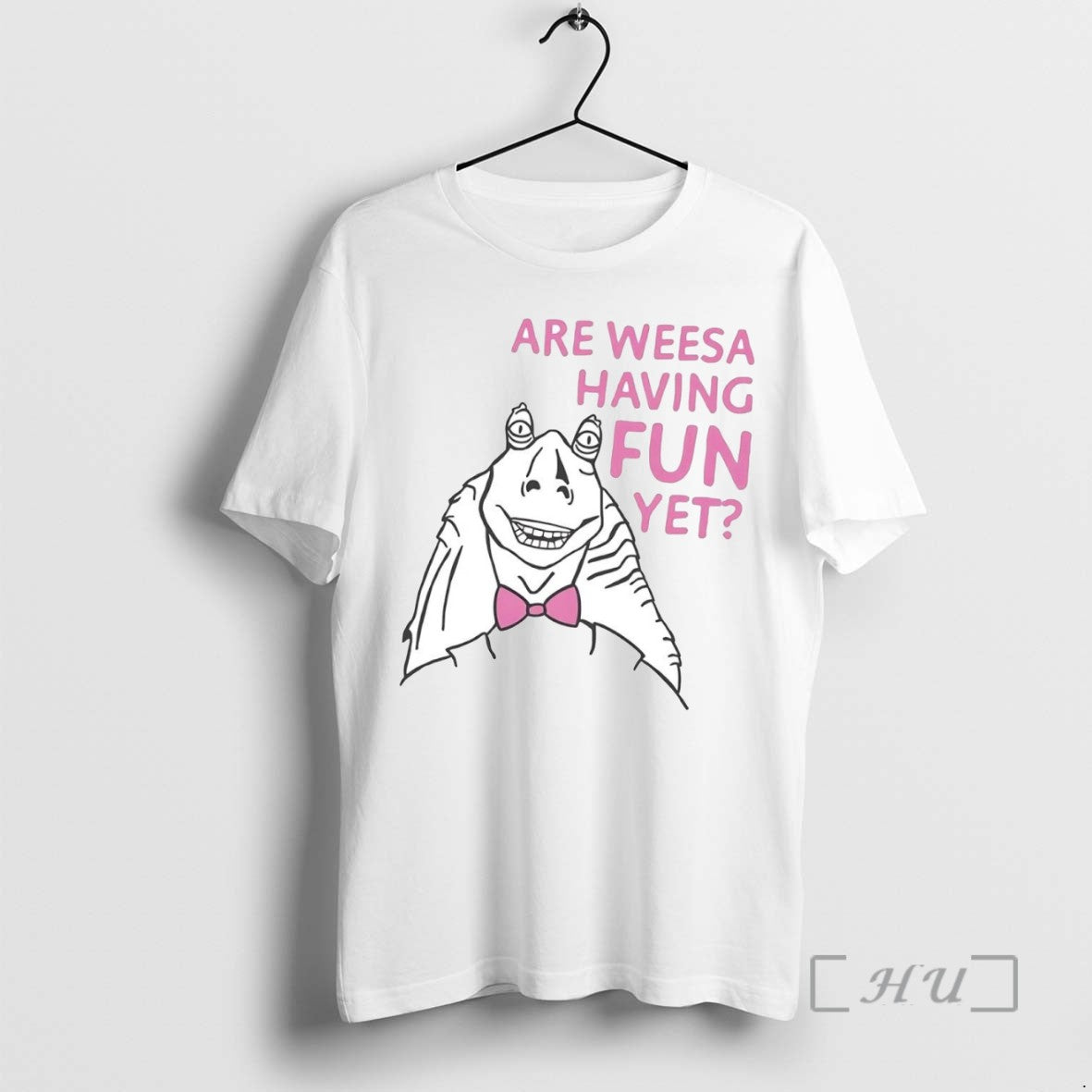 Limited Edition Jar Ty Down Ty Dolla Jar Jar Binks Are We Having Fun Yet T-Shirts, Hoodie, Sweatshirt | InkRitualCo.com