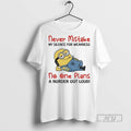 Limited Edition Minions Never Mistake My Silence For Weakness No One Plans A Nurder Out T-Shirts, Hoodie, Sweatshirt