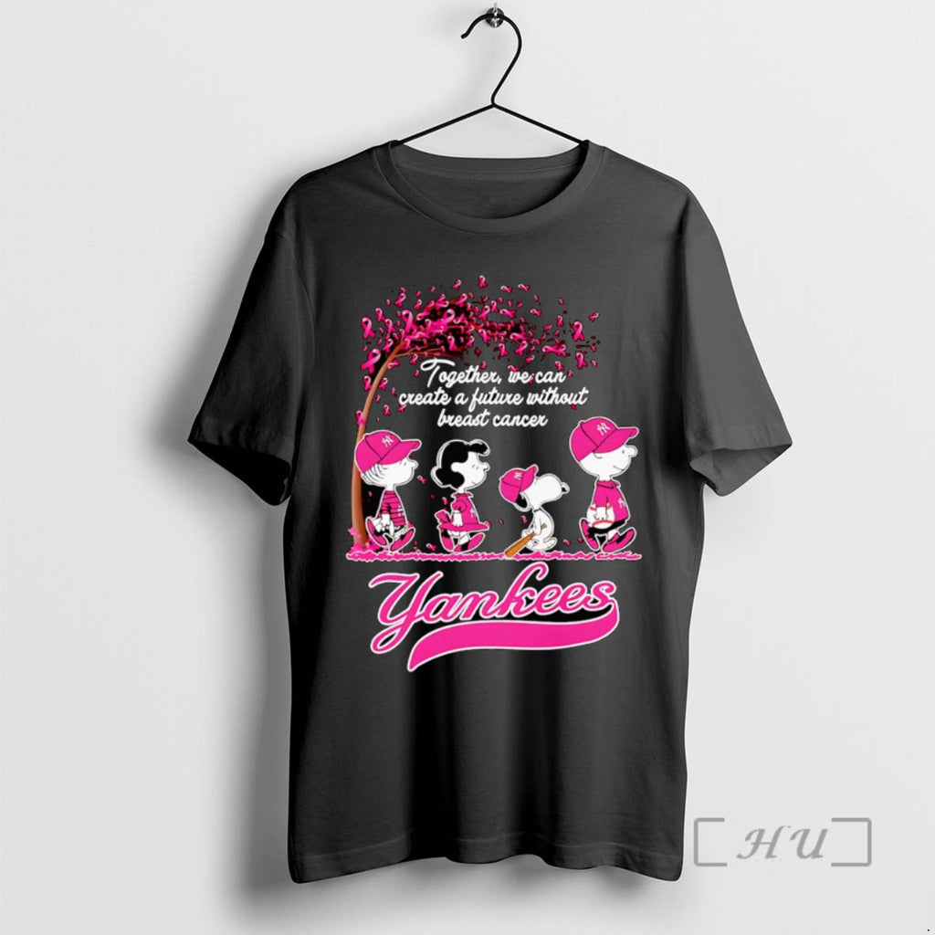 Limited Edition Peanuts Together We Can Create A Future Without Breast Cancer New York Yankees T-Shirts, Hoodie, Sweatshirt