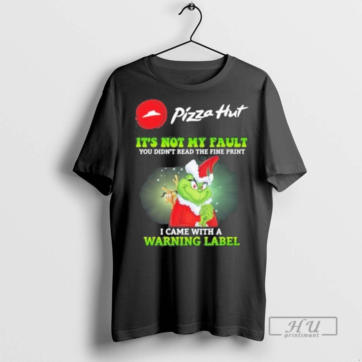 Limited Edition Pizza Hut Santa Grinch Its Not My Fault I Came With A Warning T-Shirts, Hoodie, Sweatshirt | InkRitualCo.com