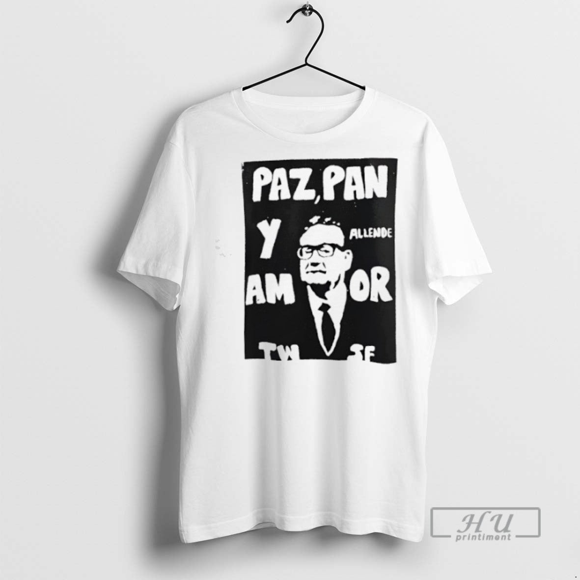Limited Edition Salvador Allende Paz Pan Y Am Yw Allende Or Jf Graphic T-Shirts, Hoodie, Sweatshirt | InkRitualCo.com
