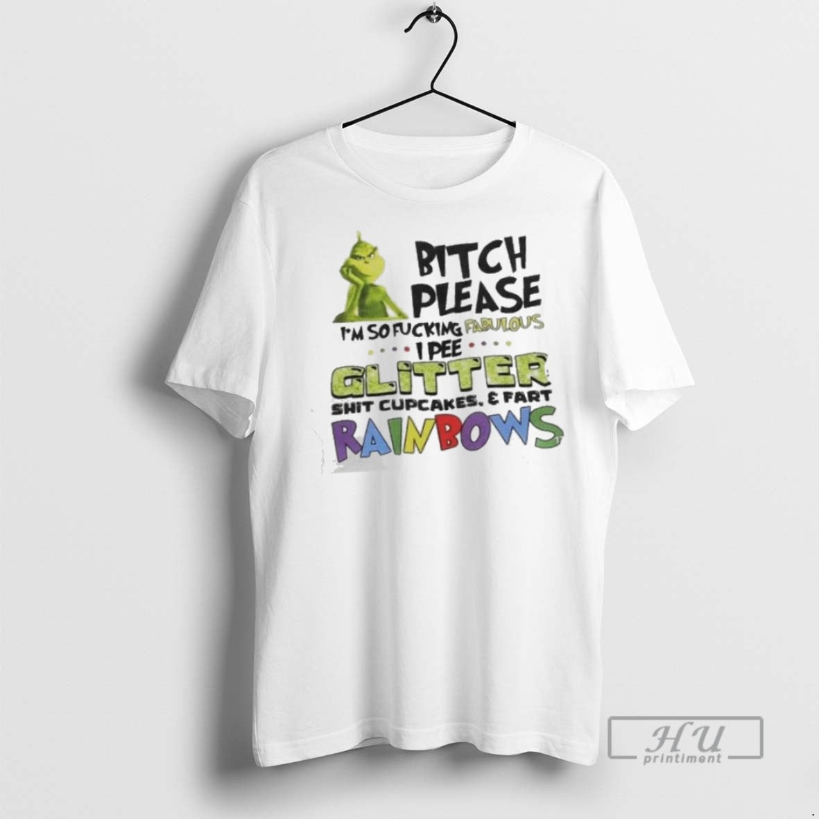 Limited Edition The Grinch Bitch Please Im So Fucking Fabulous Glitter Shit Cupcakes And Fart T-Shirts, Hoodie, Sweatshirt
