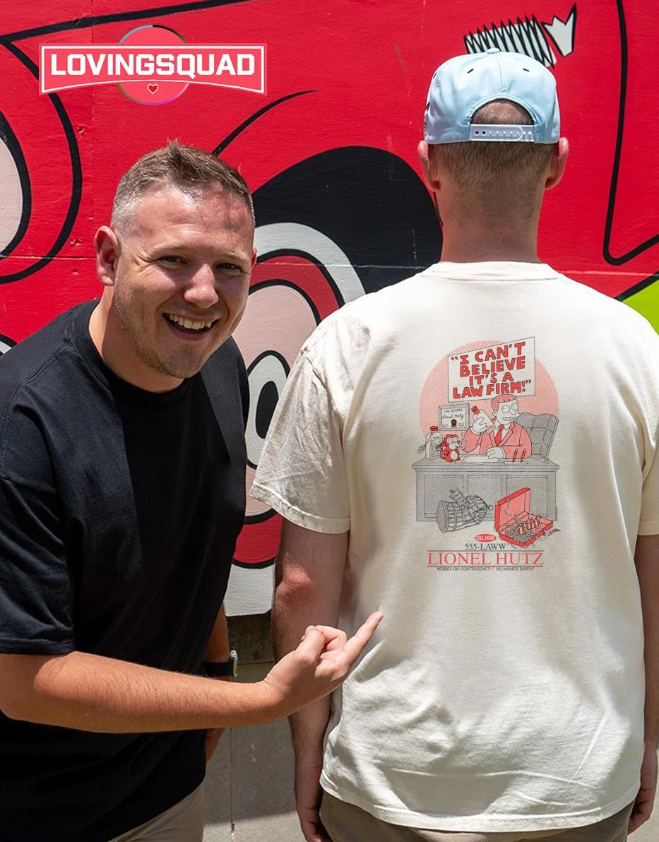 Lionel Hutz I Can’t Believe It’s a Law Firm shirt