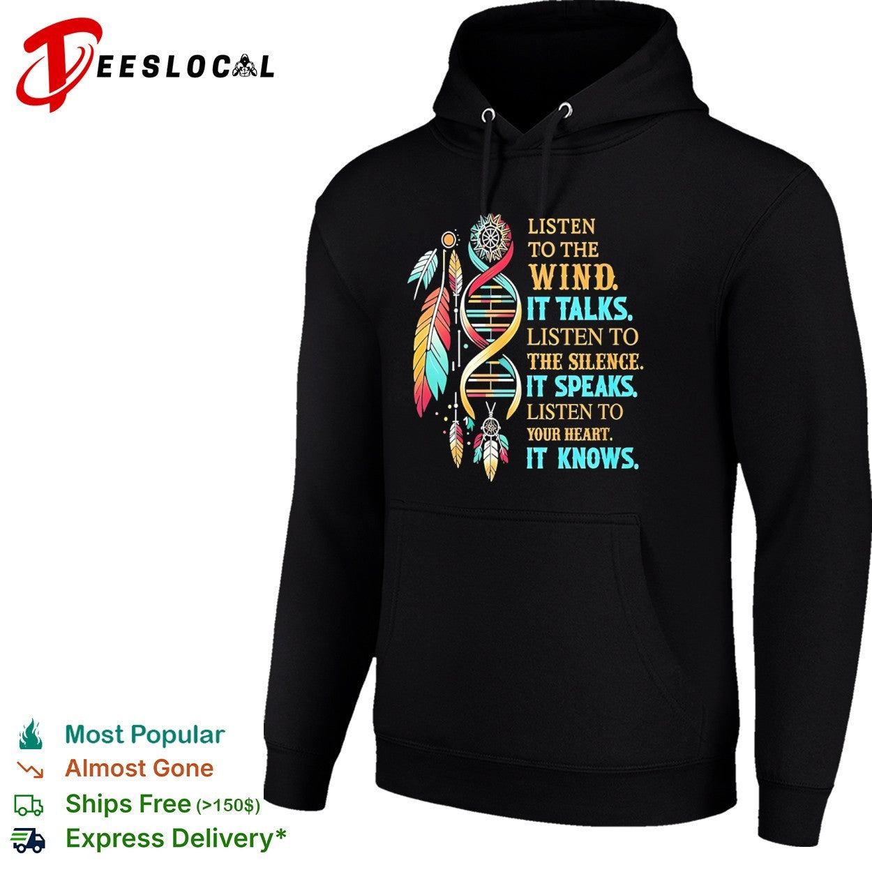 Listen to the wind it talks listen to the silence it speaks listen to your heart shirt