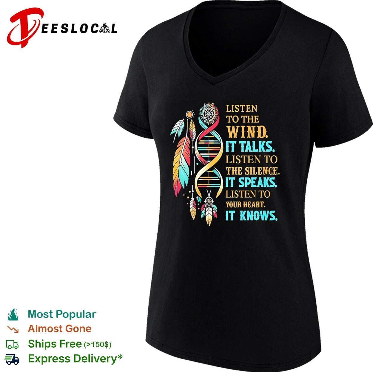 Listen to the wind it talks listen to the silence it speaks listen to your heart shirt