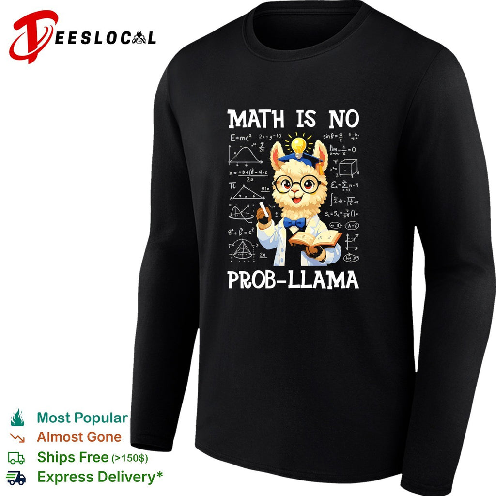 Llama scientist holding test tube math is no prob llama shirt
