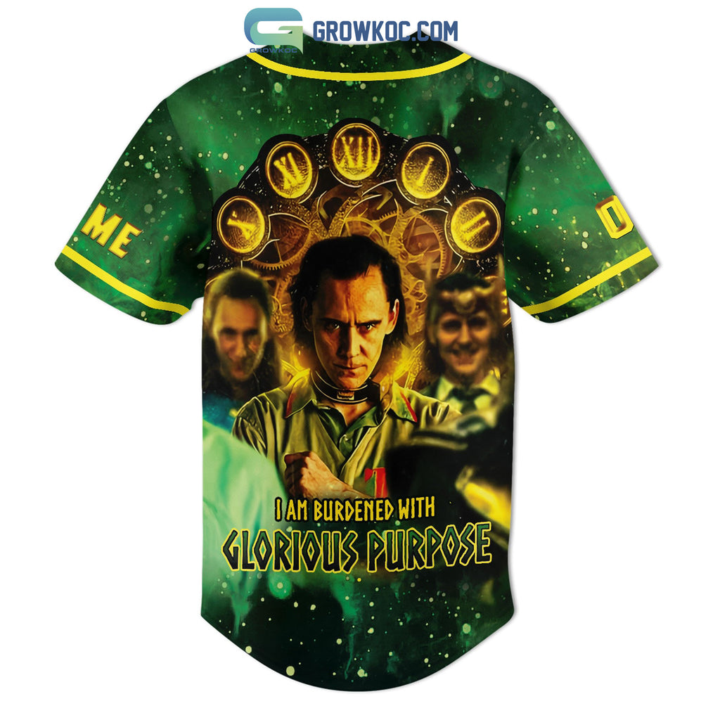 Loki I am Burdened With Glorious Purpose Personalized Baseball Jersey