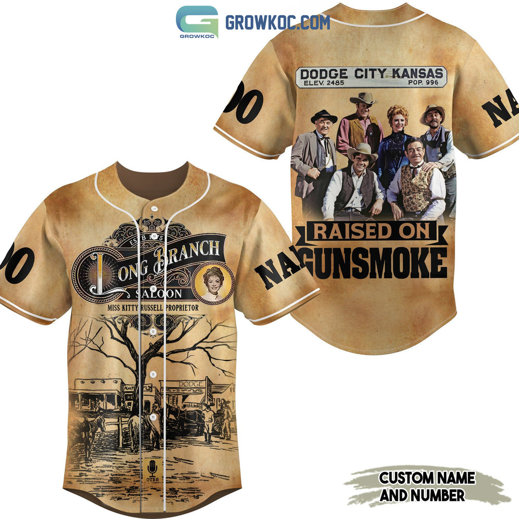 Long Branch Dodge City Kansas Raised On Gunsmoke Personalized Baseball Jersey