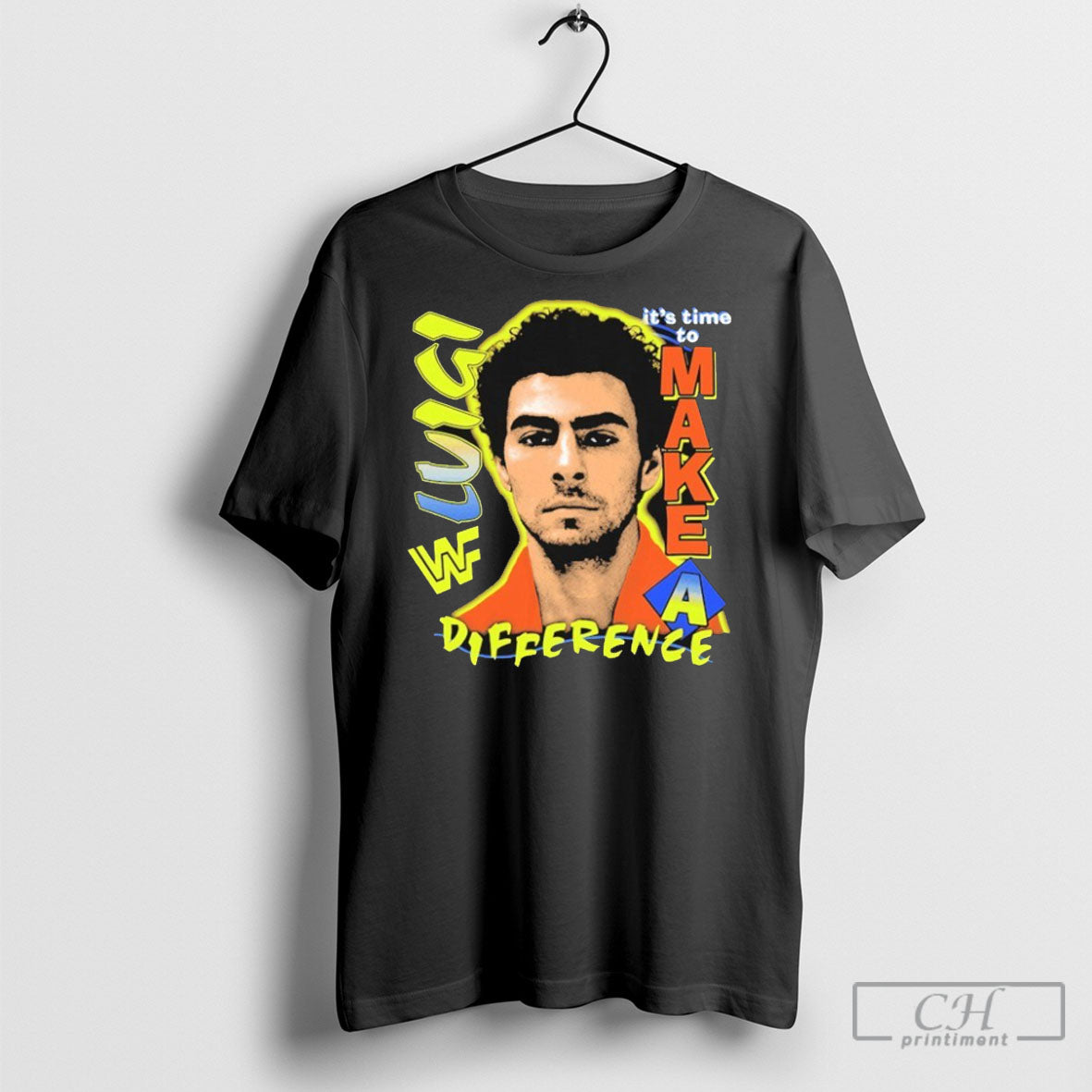 Luigi Mangione Its Time To Make A Difference Wwf T-Shirts, Hoodie, Sweatshirt | InkRitualCo.com