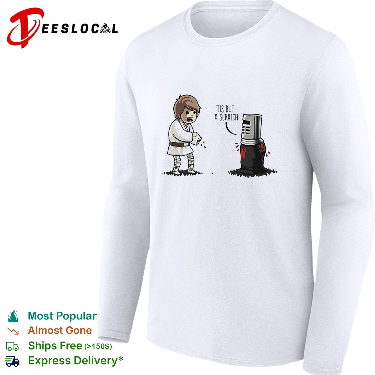 Luke Skywalker tis but a scratch shirt
