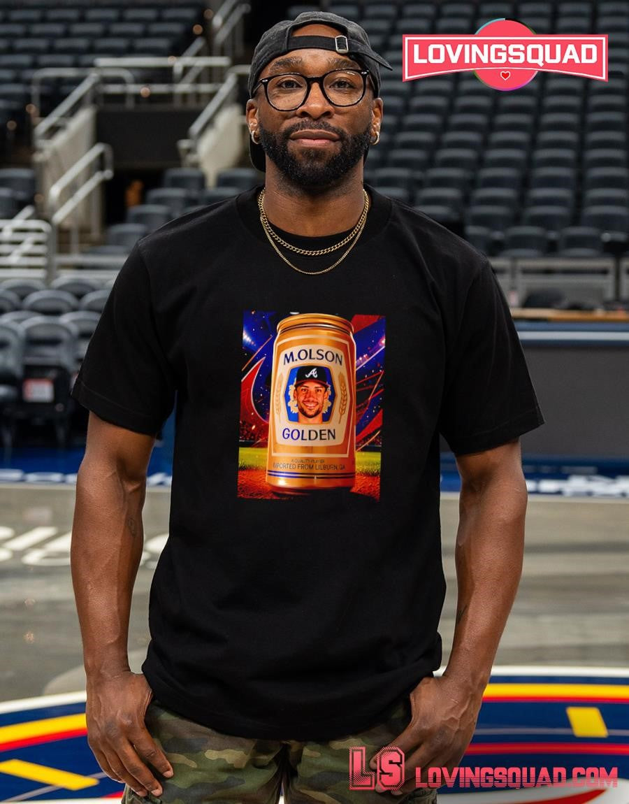 M Olson Golden A Quauty Player Imported From Lilburn Ga T-shirt