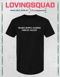Make Bowl Games Great Again T-shirt