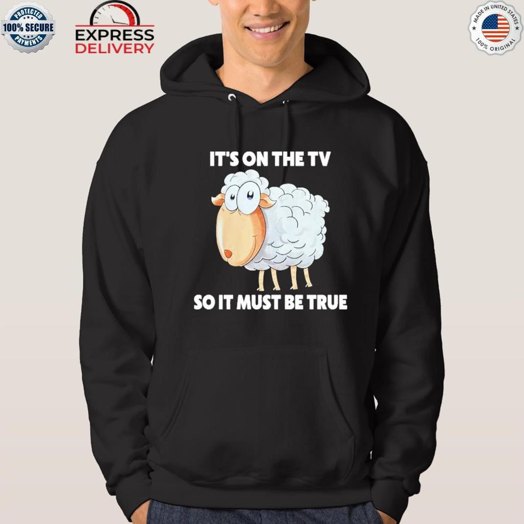 Malcolm Roberts It’s On The Tv So It Must Be True Shirt