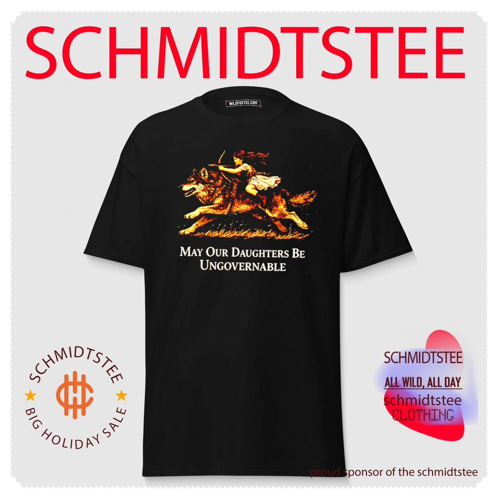 May Our Daughters Be Ungovernable feminist shirt