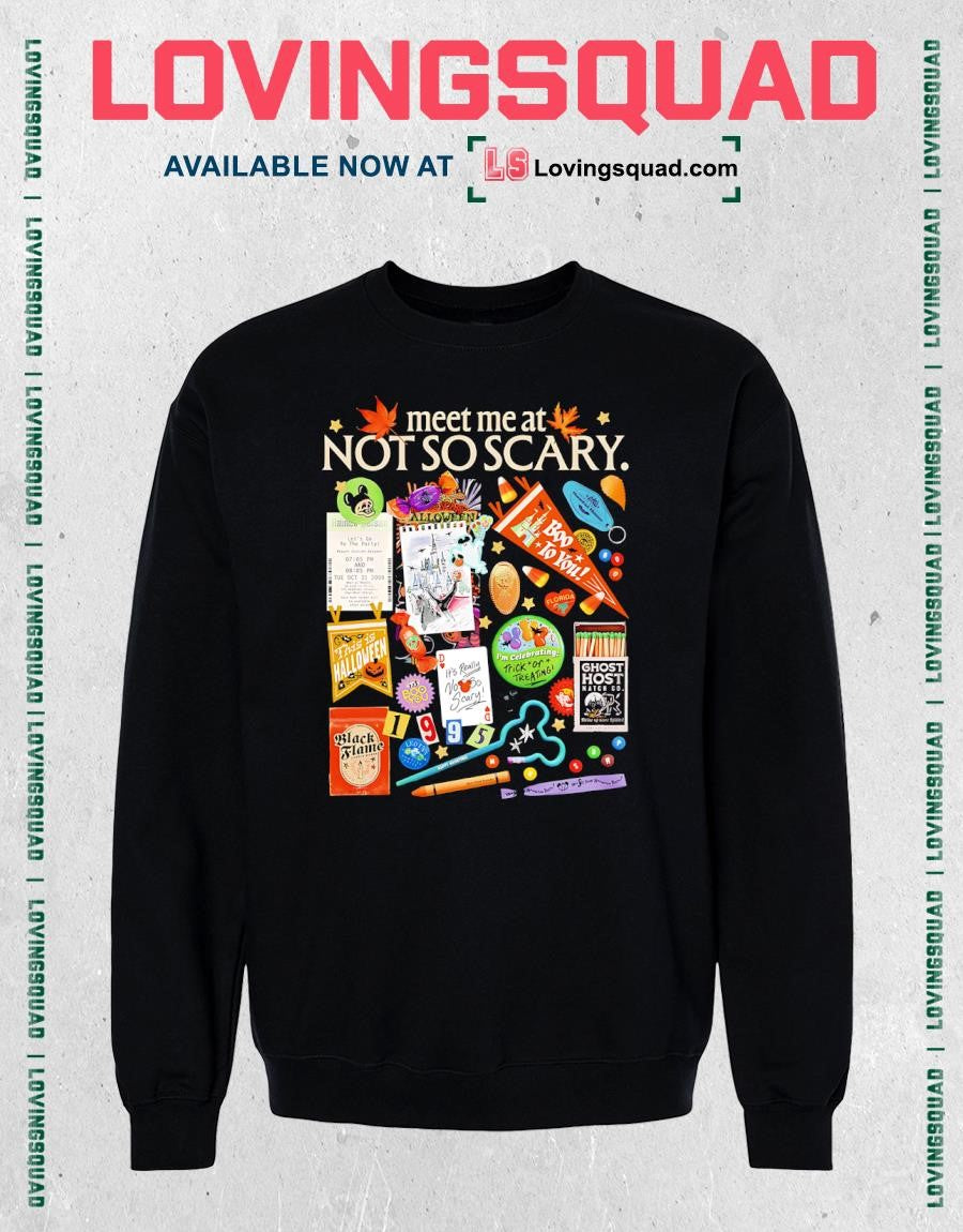 Meet Me At Not So Scary Boo To You Halloween T-Shirt