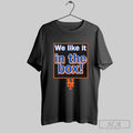 Mets We Like It In The Box T-Shirts, Hoodie, Sweatshirt | InkRitualCo.com