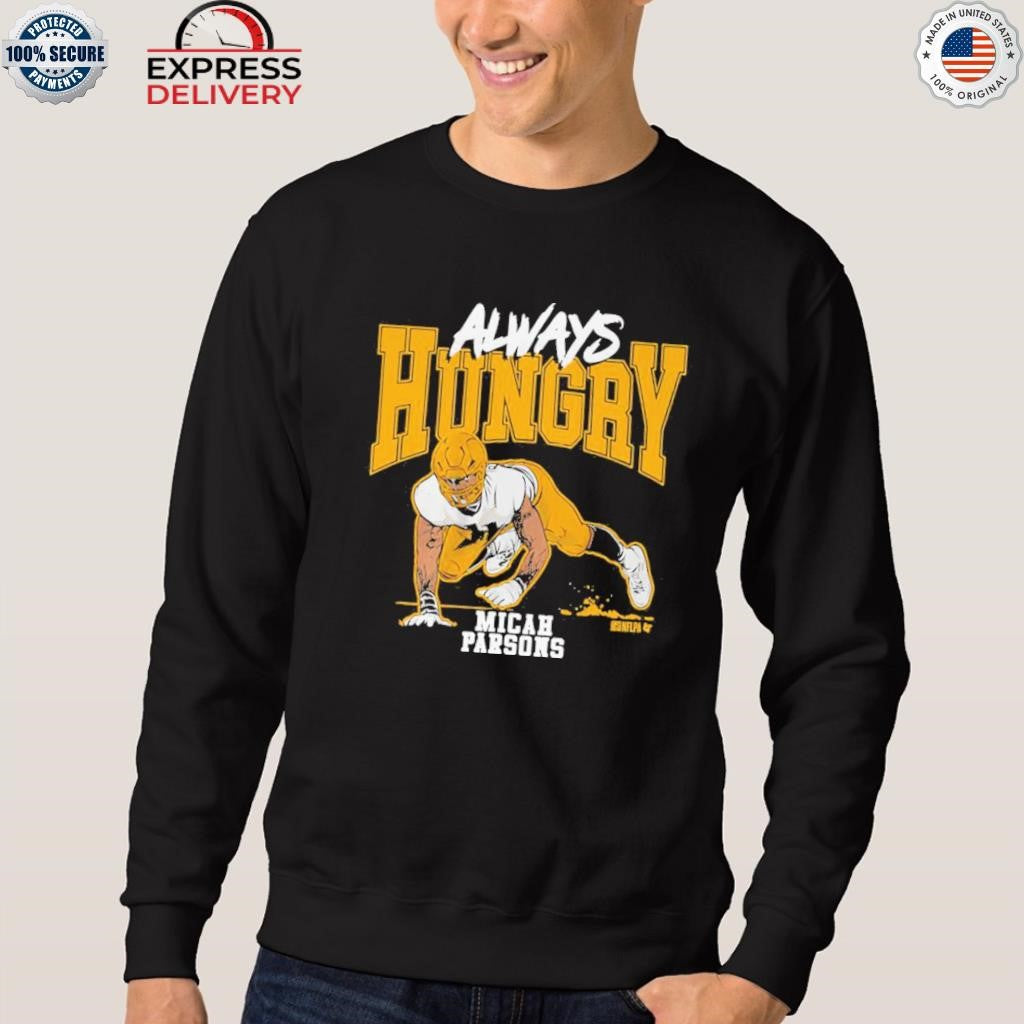 Micah Parsons Always Hungry Shirt